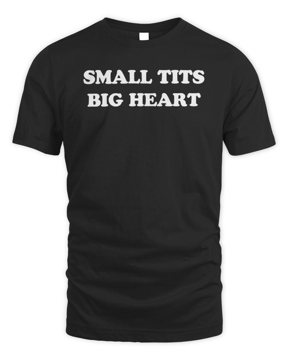 Small tits big heart Tshirts Unisex Standard T-Shirt black s